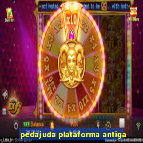 pedajuda plataforma antiga